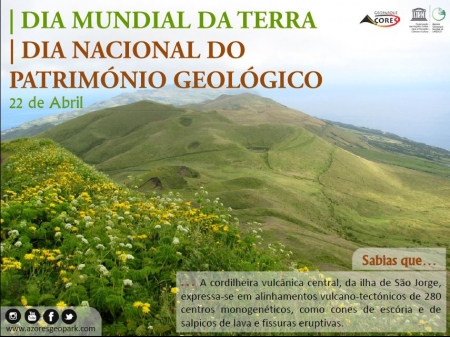 Geoparque Açores - Dia Mundial da Terra e Dia Nacional do Património Geológico